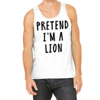 Pretend Im A Lion Costume Women Men Kids Halloween Costume T Shirt Tank Top | Artistshot