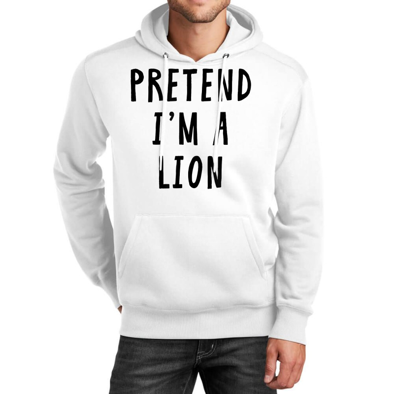 Pretend Im A Lion Costume Women Men Kids Halloween Costume T Shirt Unisex Hoodie | Artistshot