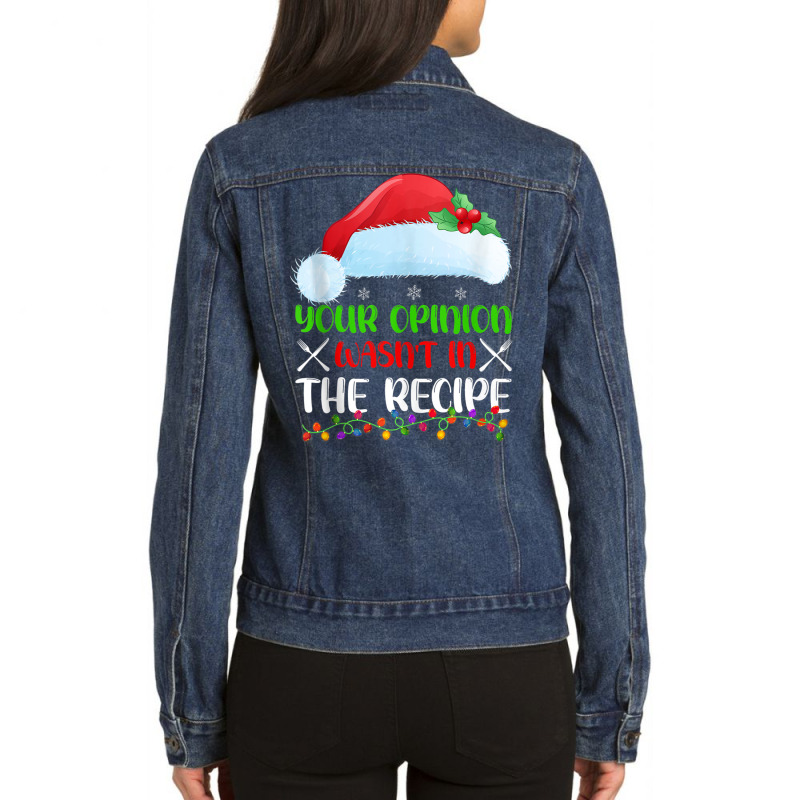 Your Opinion Wasnt In The Recipe Cooking Chef Christmas Tank Top Ladies Denim Jacket by cm-arts | Artistshot