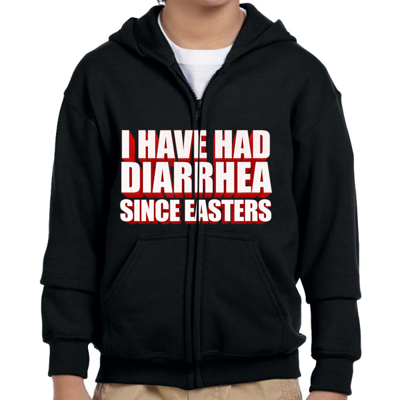 I Have Had Diarrhea Since Easters Nacho Lovers Movie Youth Zipper Hoodie | Artistshot