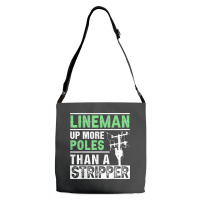 Lineman Up More Poles Than A Stripper Electrician Lineworker Adjustable Strap Totes | Artistshot