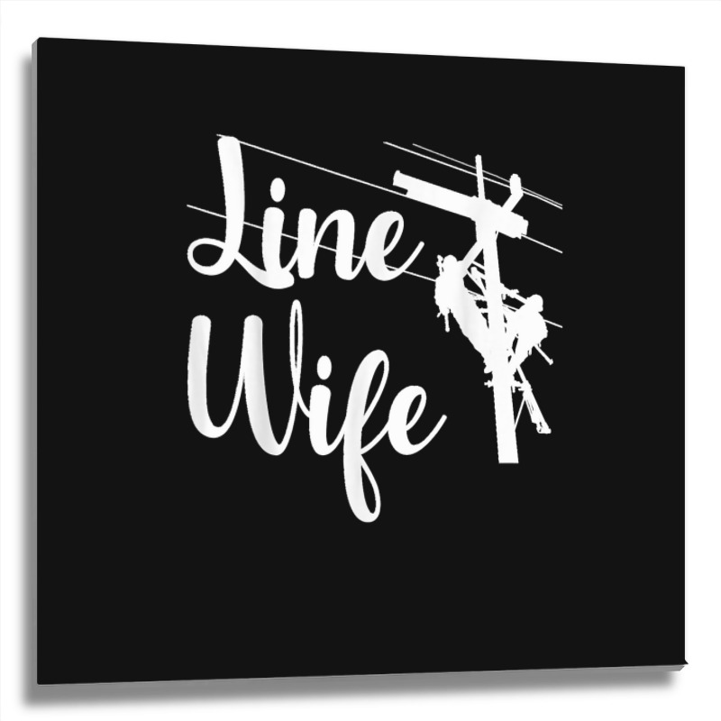 Lineman Wife Lineworker Electrician Girlfriends Metal Print Square | Artistshot