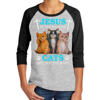 Jesus Is My Savior Cats Are My Therapy Christian Cat Youth 3/4 Sleeve | Artistshot