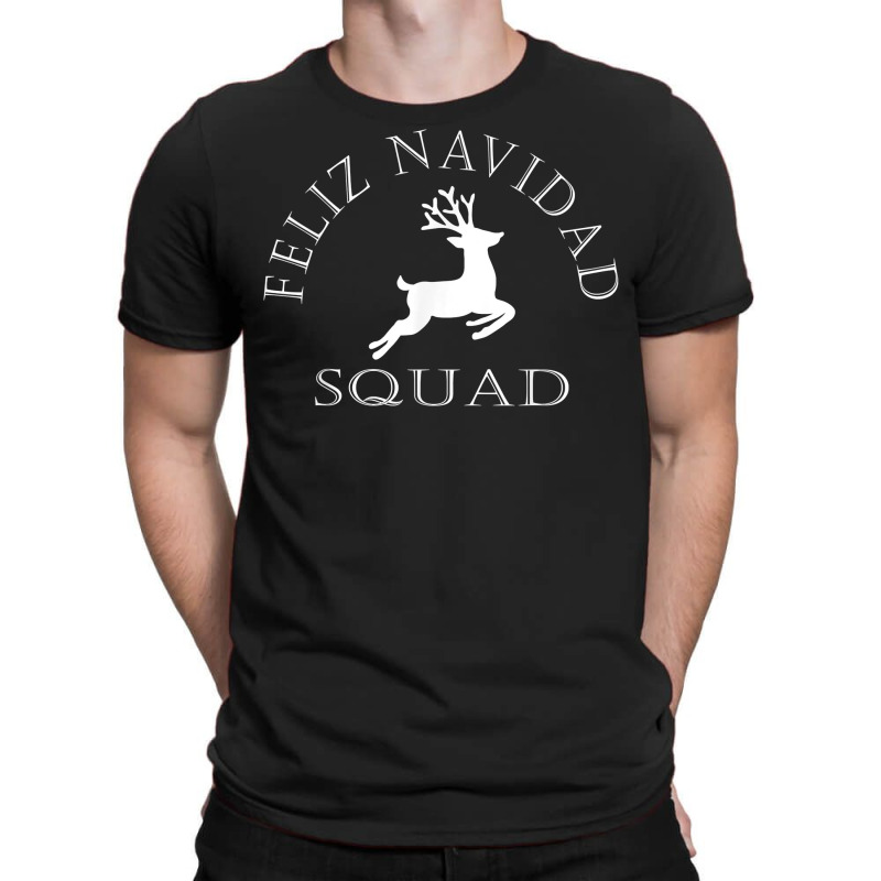 Feliz Navidad Squad Merry Christmas Reindeer T Shirt T-shirt | Artistshot