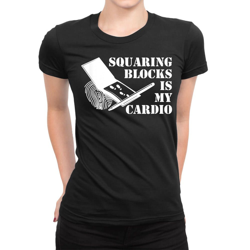 Squaring Blocks Is My Cardio, Privat Investigator T Shirt Ladies Fitted T-Shirt by cm-arts | Artistshot