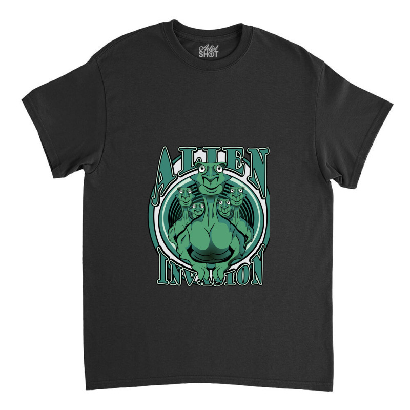 Alien Invasion Classic T-shirt by DustinNewman | Artistshot