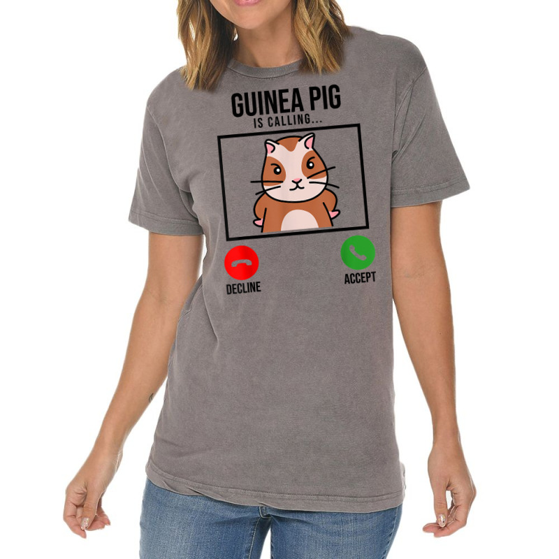 Guinea Pig Is Calling Guine Pig Lover Pig Owner Animals T Shirt Vintage T-shirt | Artistshot