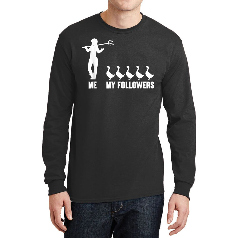 Me And My Followers Woman Ducks Duck Lover Long Sleeve Shirts | Artistshot