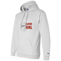 Clever Girl Classic Champion Hoodie | Artistshot