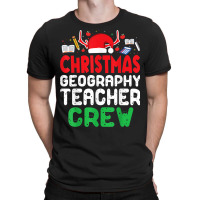 Christmas Geography Teacher Crew Wonderful Xmas Present T-shirt | Artistshot