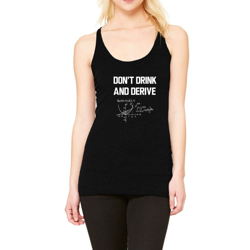 Drink And Derive Racerback Tank by ArikaCastilaw | Artistshot