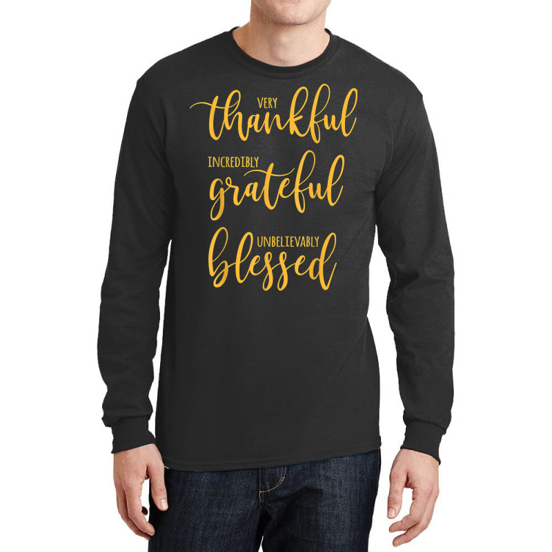 Thankful Grateful Blessed Thankful Thanksgiving Ladies Long Sleeve Shirts | Artistshot