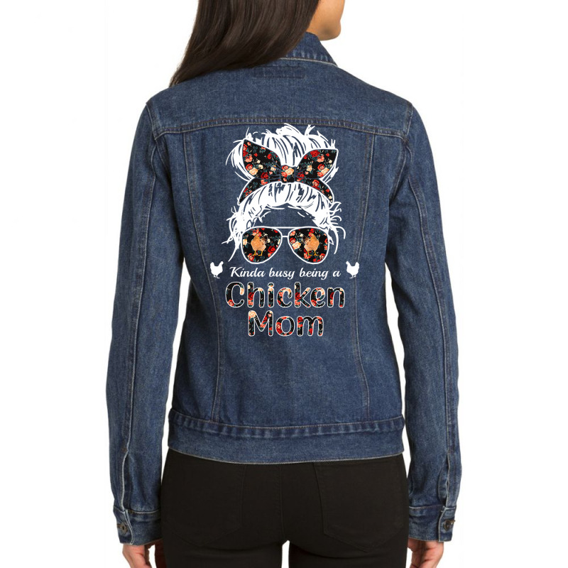 Chicken Cock Kinda Busy Being A Chicken Mom Messy Hair In Bun Bandana Ladies Denim Jacket by offensejuggler | Artistshot