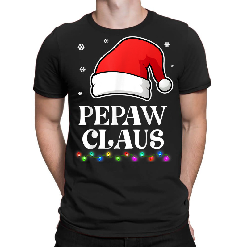 Pepaw Claus Christmas Funny Family Matching Pajamas T-shirt | Artistshot