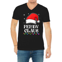 Pepaw Claus Christmas Funny Family Matching Pajamas V-neck Tee | Artistshot