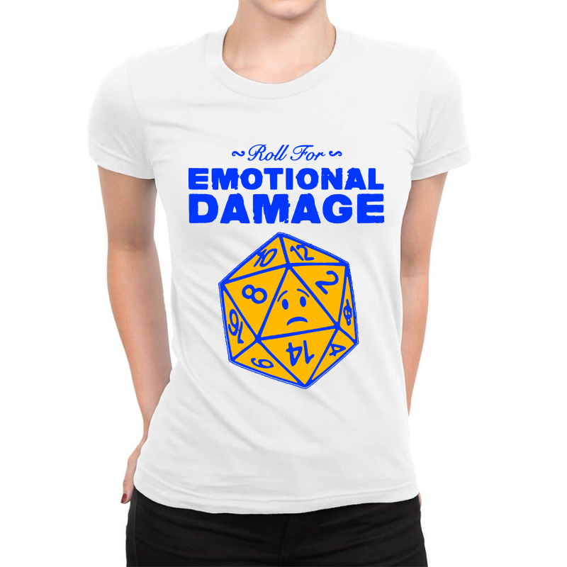 Roll For Emotional Damage Ladies Fitted T-Shirt by Saprol Tees | Artistshot