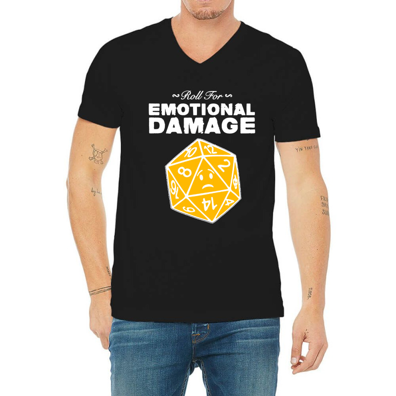 Roll For Emotional Damage V-Neck Tee by Saprol Tees | Artistshot