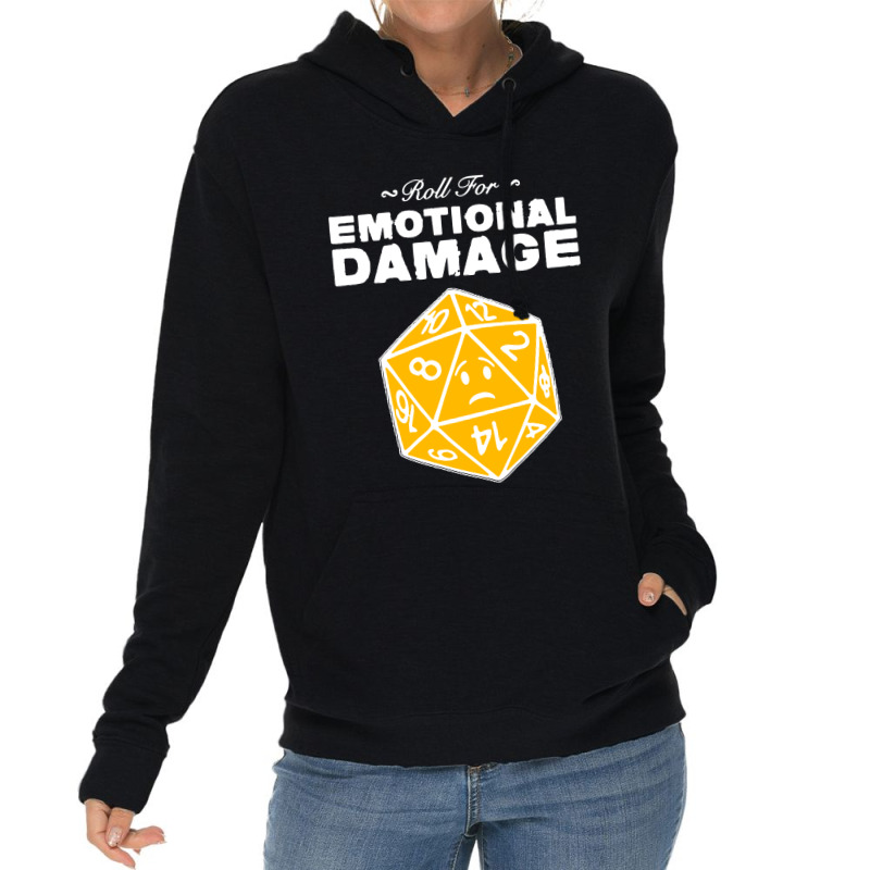 Roll For Emotional Damage Lightweight Hoodie by Saprol Tees | Artistshot