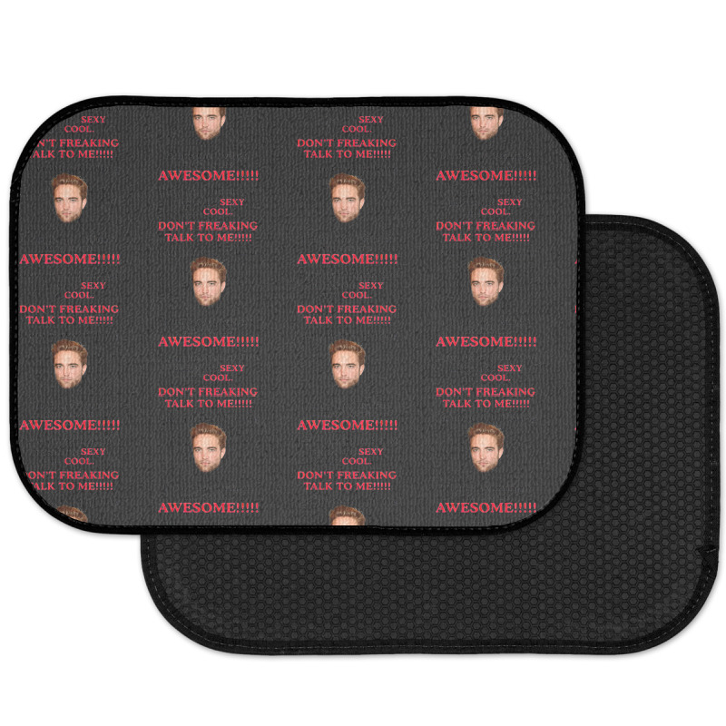 Rob-ert Patt-ins-on I Think The Twilight Movies Are Awesome Rear Car Mat | Artistshot