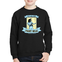 Fight Milk Youth Sweatshirt | Artistshot