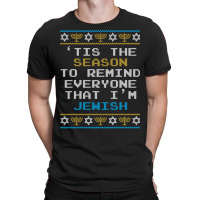 Funny Tis The Season Jewish Hanukkah Chanukah T-shirt | Artistshot