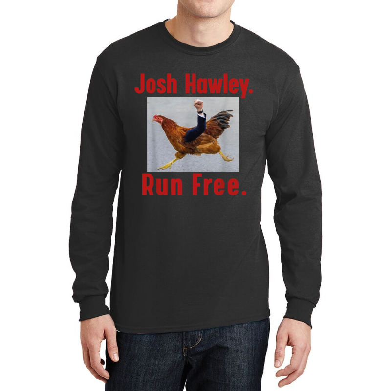 Josh Hawley Run Free Funny Josh Hawley Running Classic Long Sleeve Shirts by cm-arts | Artistshot