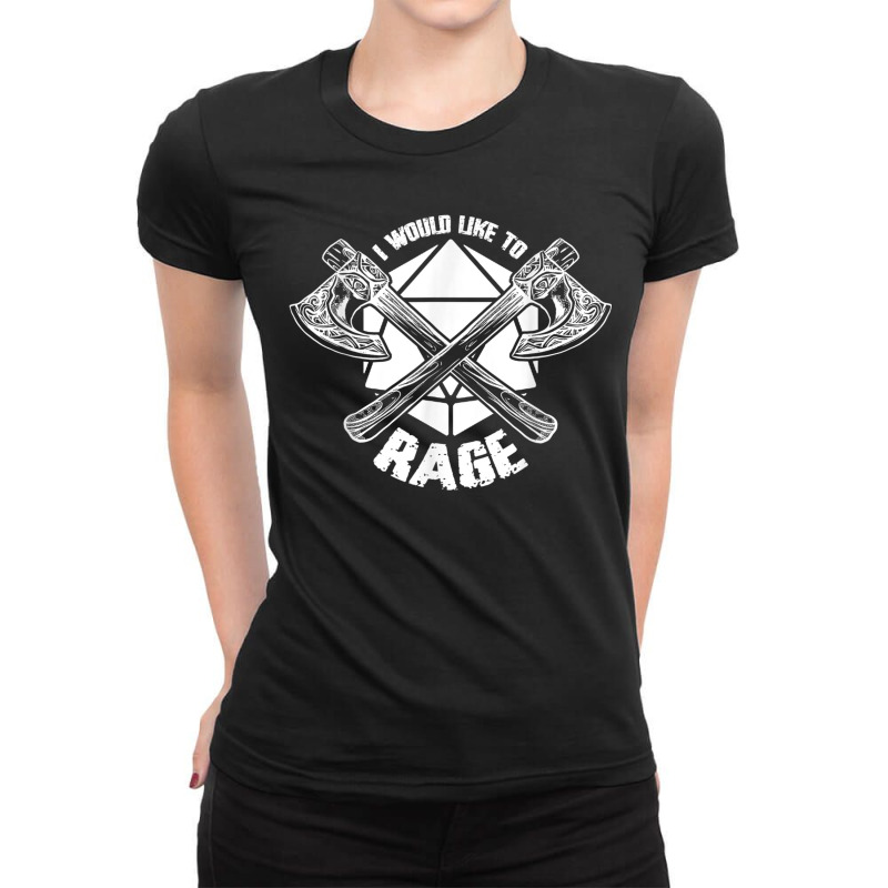 I Would Like To Rage D20 Barbarian Funny Tabletop Rpg Gamers Ladies Fitted T-Shirt by CassieKim | Artistshot