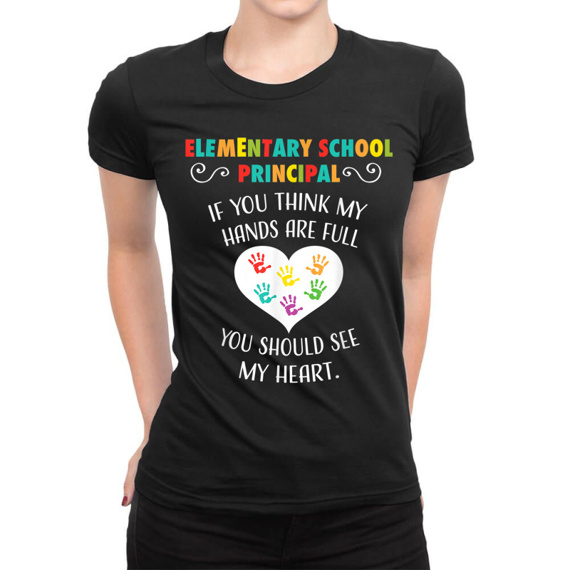 Elementary School Principal Appreciation Gift Heart Ladies Fitted T-Shirt by JohannaMay | Artistshot