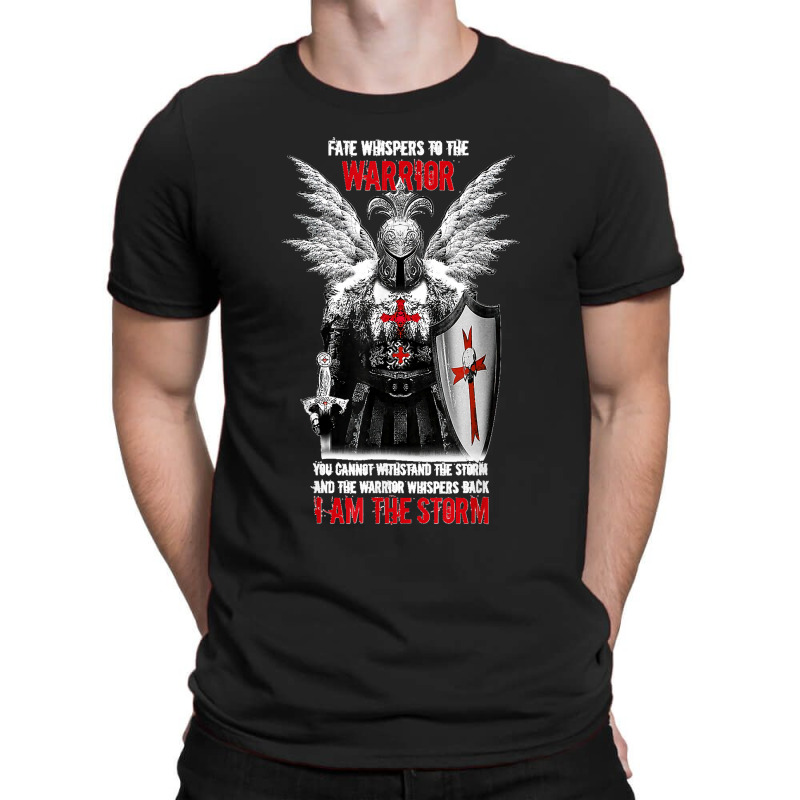 Knight Templar Fate Whispers To The Warrior Christian Belief T-shirt | Artistshot