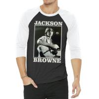 Retro Jackson Browne Gift 3/4 Sleeve Shirt | Artistshot