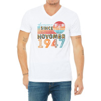 Vintage November 1947 92 Years Old 75th Birthday Men Women T Shirt V-neck Tee | Artistshot