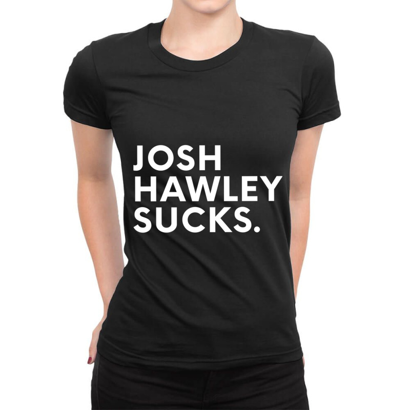 Josh Hawley Sucks Premium Ladies Fitted T-Shirt by cm-arts | Artistshot