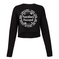 Assistant Principal Vice School Principal Appreciation Cropped Sweater | Artistshot