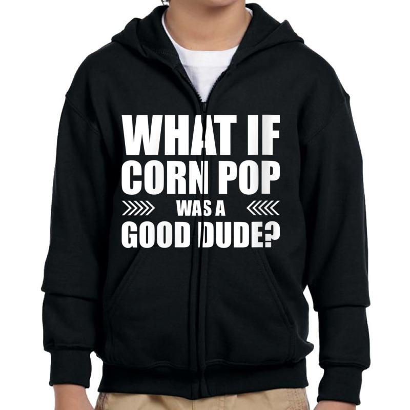 Womens What If Corn Pop Was A Good Dude V Neck T Shirt Youth Zipper Hoodie | Artistshot