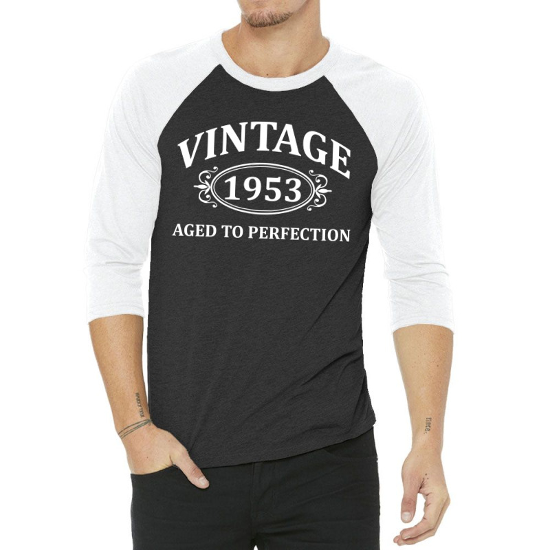 Vintage 1953 Aged To Perfection 3/4 Sleeve Shirt | Artistshot