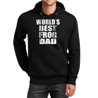 World's Best Frog Dad Unisex Hoodie | Artistshot