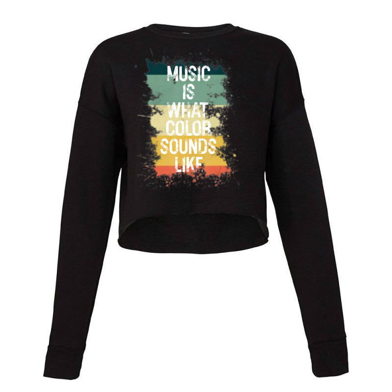 Music Is What Color Sounds Like Men Women Cropped Sweater by cm-arts | Artistshot