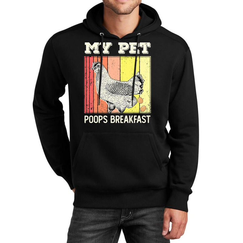 Chicken Cock My Pet Poops Breakfast Retro Eggs Farmer Chicken Lover 22 Unisex Hoodie by offensejuggler | Artistshot