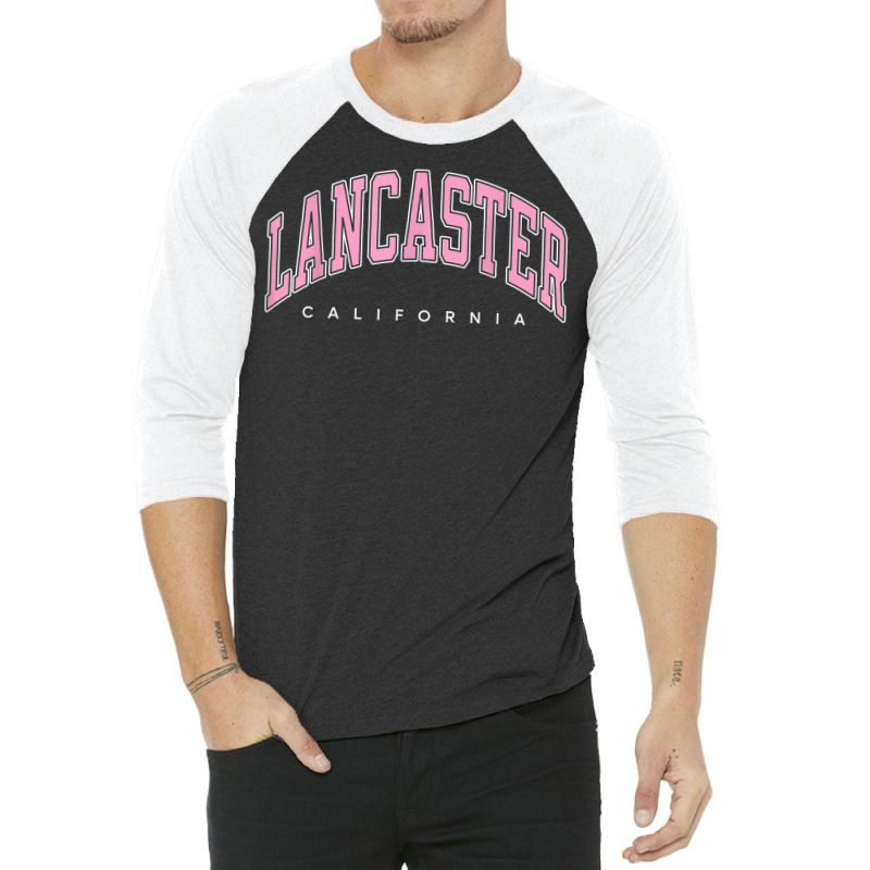 Lancaster California Ca Varsity Style Pink Text 3/4 Sleeve Shirt | Artistshot