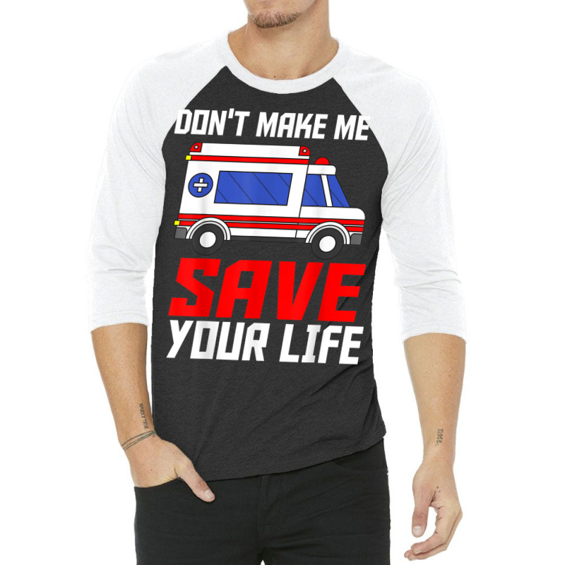 Paramedic Ambulance Attendant Emergency Medical Technician 3/4 Sleeve Shirt | Artistshot