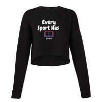 Every Sport Has A Story (story Book) Cropped Sweater | Artistshot