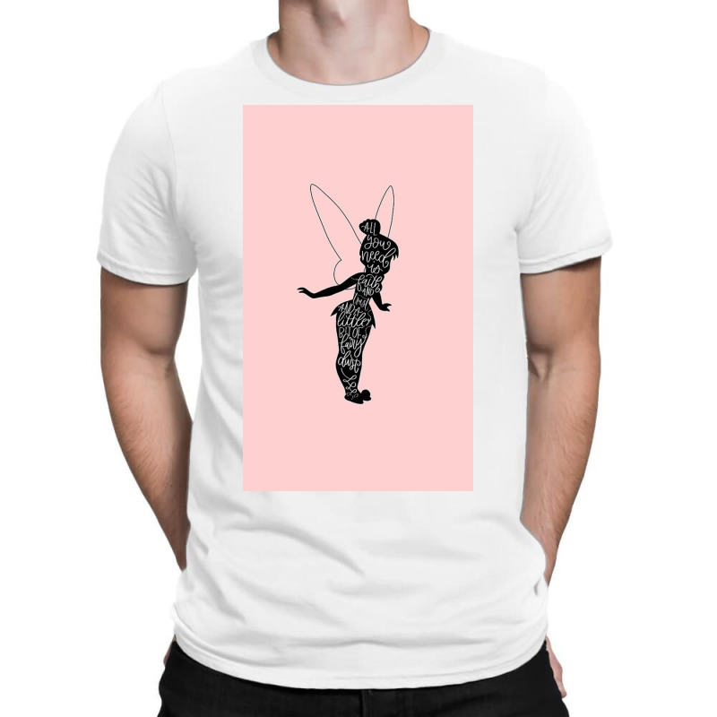 Tinkerbell Quote, From Peter Pan T-Shirt by Pellejnkuh | Artistshot