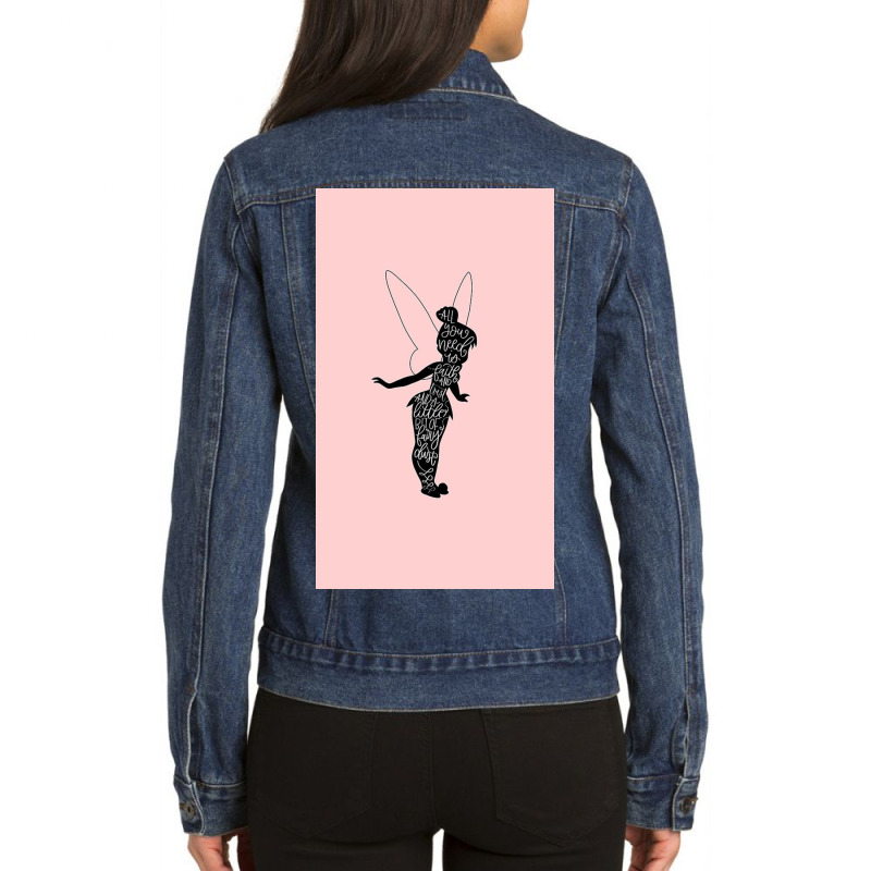 Tinkerbell Quote, From Peter Pan Ladies Denim Jacket by Pellejnkuh | Artistshot