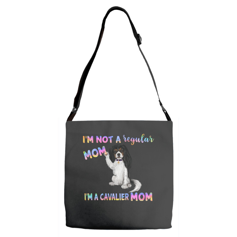 Cavalier King Charles Spaniel I'm Not A Regular Mom, I'm A Cavalier Mo Adjustable Strap Totes | Artistshot