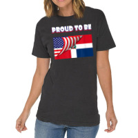 Proud To Be Dominican And American Flag July 4th Vintage T-shirt | Artistshot