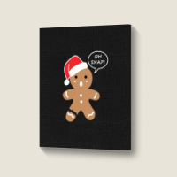 Gingerbread Oh Snap! Portrait Canvas Print | Artistshot