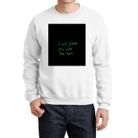 I Will Follow You Into The Dark Sleeveless Top Crewneck Sweatshirt | Artistshot