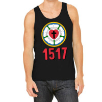 Lutheran 1517 Protestant Reformation Martin Luther Rose Tank Top | Artistshot