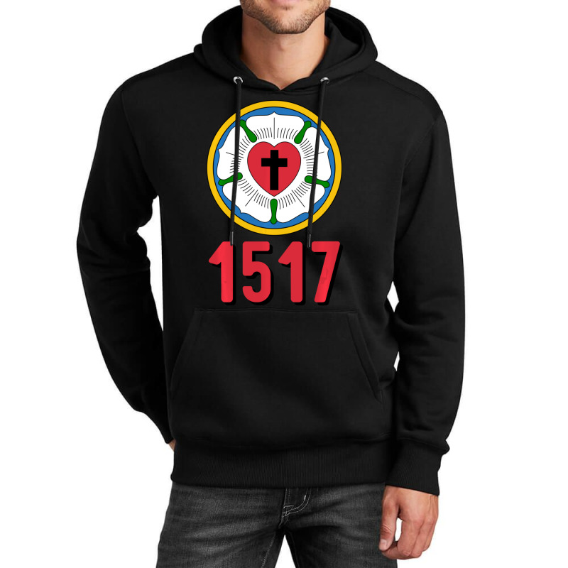 Lutheran 1517 Protestant Reformation Martin Luther Rose Unisex Hoodie | Artistshot