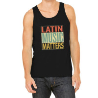 Latin Music Matters Tank Top | Artistshot